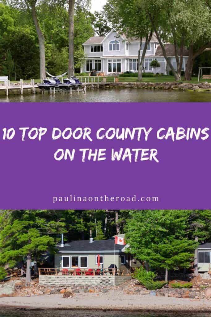 a pin with 2 photos related to Door County Cabins On The Water
