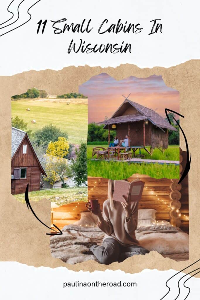 a pin with 3 photos related to Small Cabins In Wisconsin