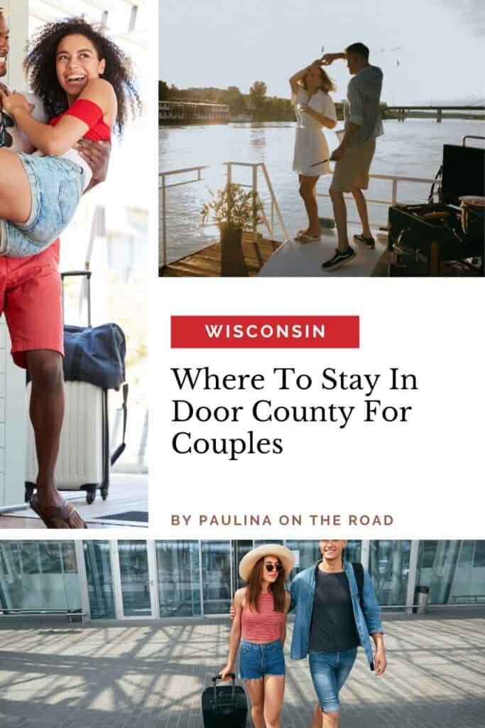 a pin with 3 photos with couples, Where To Stay In Door County For Couples