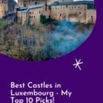 Pinterest pin about best castles in Luxembourg showing photo of vianden castle with autumn foliage during a cold day
