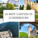 Pinterest pin about best castles in Luxembourg showing photo of clervaux castle, vianden castle, beaufort castle, and bourscheid castle