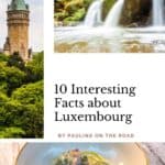 Pinterest pin about interesting facts about luxembourg showing photo of castle tower, mullerthal waterfall, and Kniddelen traditional dumplings