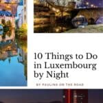Pinterest pin about things to do in luxembourg by night, casemates du bock with stone bridge, old town reflection in river, red building in esch