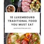 Pinterest pin about Luxembourg traditional food, smoked pork collar with potatoes and beans in creamy sauce, green bean soup with onions and leeks
