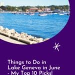 Pinterest pin about things to do in Lake Geneva showing blue lake waters, paved path in shore with rocks, and buildings in the distance during a sunny day