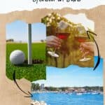 Pinterest pin about things to do in Lake Geneva showing clinking wine glasses in a winery, a golf ball next to a pole, and waterfront during a sunny day