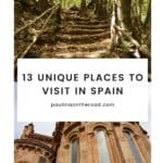 Pinterest title about unique places to visit in spain showing photo of footpath in Garajonay National Park and exterior of trujillo