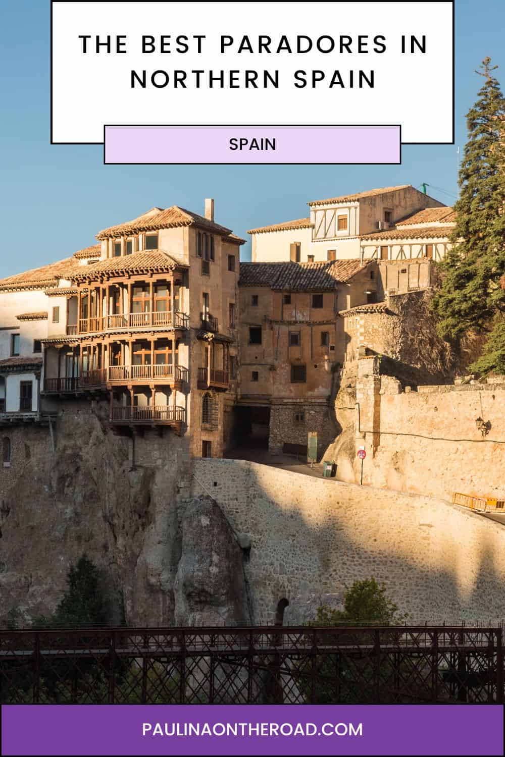 12 Best Paradores in Northern Spain Paulina on the road