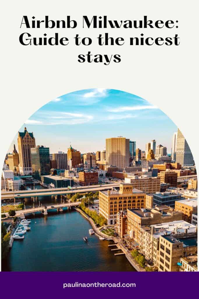 a pin with the city of Milwaukee for the Airbnb Milwaukee  post