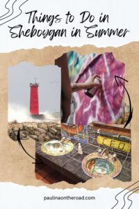 10 Fun Things to Do in Sheboygan WI in Summer - Paulina on the road
