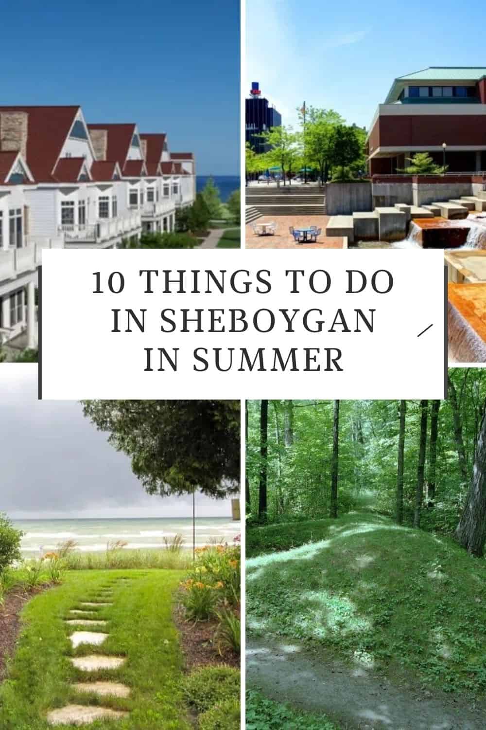 10 Fun Things to Do in Sheboygan WI in Summer Paulina on the road