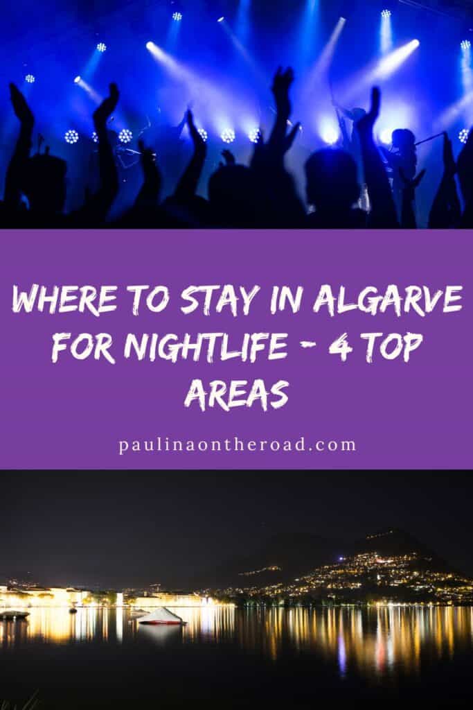 a pin with 2 photos of nightlife in Algarve, Where to Stay in Algarve for Nightlife