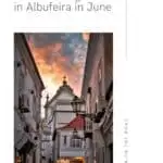 Pinterest pin about fun things to do in albufeira in june showing photo of rocky cliffs with secluded beach and albufeira old town with people shopping