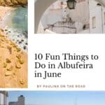 Pinterest pin about fun things to do in albufeira in june showing photo of rocky beach, a street lamp in old town, and old town buildings