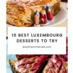 Pinterest pin about Luxembourg desserts showing photo of three kings cake with three kings figurines and rhubarb tart