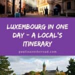 Pinterest pin about luxembourg in one day showing photo of grand ducal palace and adolphe bridge