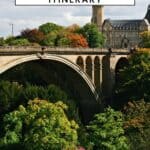 Pinterest pin about luxembourg in one day showing photo of adolphe bridge