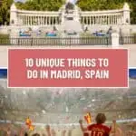 Pinterest pin about unique things to do in Spain showing photo of retiro park and football fans watching a game in a stadium
