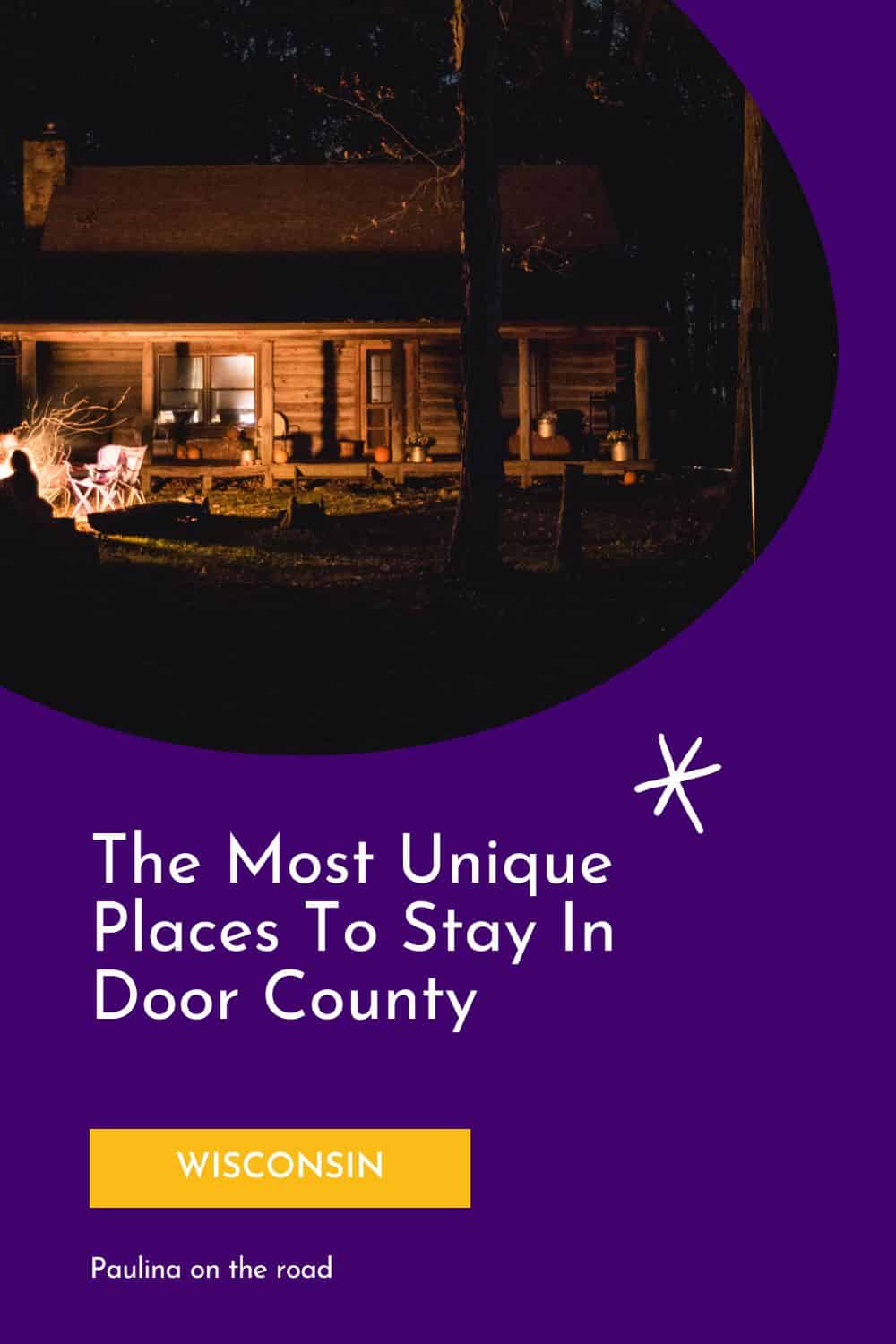 11 Unique Places To Stay In Door County - Paulina on the road
