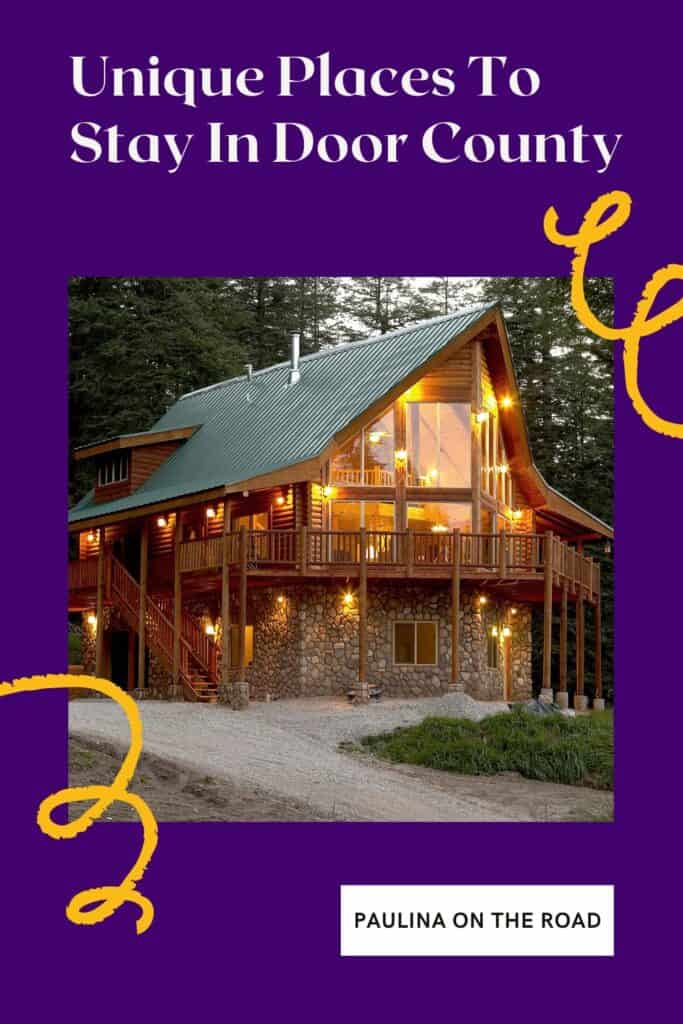 a pin with a cabin with lights. unique places to stay in door county