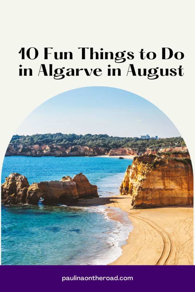 10 Fun Things to Do in Algarve in August