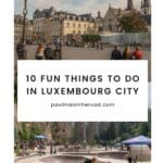 Pinterest pin about fun things to do in luxembourg city showing a photo of Place Guillaume II, a large square in Luxembourg City, featuring a equestrian statue of Grand Duke Guillaume II in the center. It also shows a photo of the sprawling layout of Skatepark Péitruss, set against the lush greenery of the Pétrusse Valley.