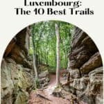 Pinterest pin about hiking in Luxembourg showing photo of Mullerthal Trail