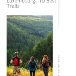 hiking in luxembourg16 - Where to go Hiking in Luxembourg: 10 Best Trails