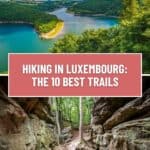 Pinterest pin about hiking in Luxembourg showing photo of Upper Sure Lake from Belvedere platform and Mullerthal Trail