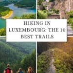 Pinterest pin about hiking in Luxembourg showing photo of Upper Sure Lake from Belvedere platform, Bock Casemates, three hikers standing in grassy hill, and aerial view of hiking trail