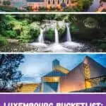 A Pinterest pin about Luxembourg Bucketlist with three images showcasing highlights of Luxembourg, including a scenic overlook of a city with a variety of architectural styles, a cascading waterfall surrounded by lush greenery, and a historic building with huge glass windows and yellow lighting coming from inside.