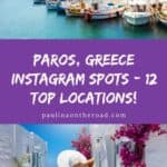 A Pinterest pin about Paros Greece Instagram spots featuring a photo of whitewashed buildings, boats, and blue water and a photo of a woman in a white dress and hat sitting at an outdoor cafe overlooking the Aegean Sea.