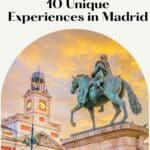 A Pinterest pin about 10 Unique Experiences in Madrid showing a photo of a bronze equestrian statue of Philip III of Spain, dressed in military garb and riding a rearing horse.