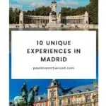 A Pinterest pin about 10 Unique Experiences in Madrid showing a photo of Retiro Park and Plaza Mayor with blue skies in the background