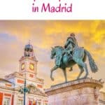 A Pinterest pin about 10 Unique Experiences in Madrid showing a photo of Plaza Mayor with a bronze equestrian statue of Philip III of Spain, dressed in military garb and riding a rearing horse.