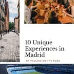 A Pinterest pin about 10 Unique Experiences in Madrid showing a photo of a group of people toasting while having tapas, street view of the literary quarter, and aerial view of santiago bernabeau stadium