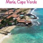 a pin with an aerial view of a beach in Cape Verde. Best Hotels in Santa Maria