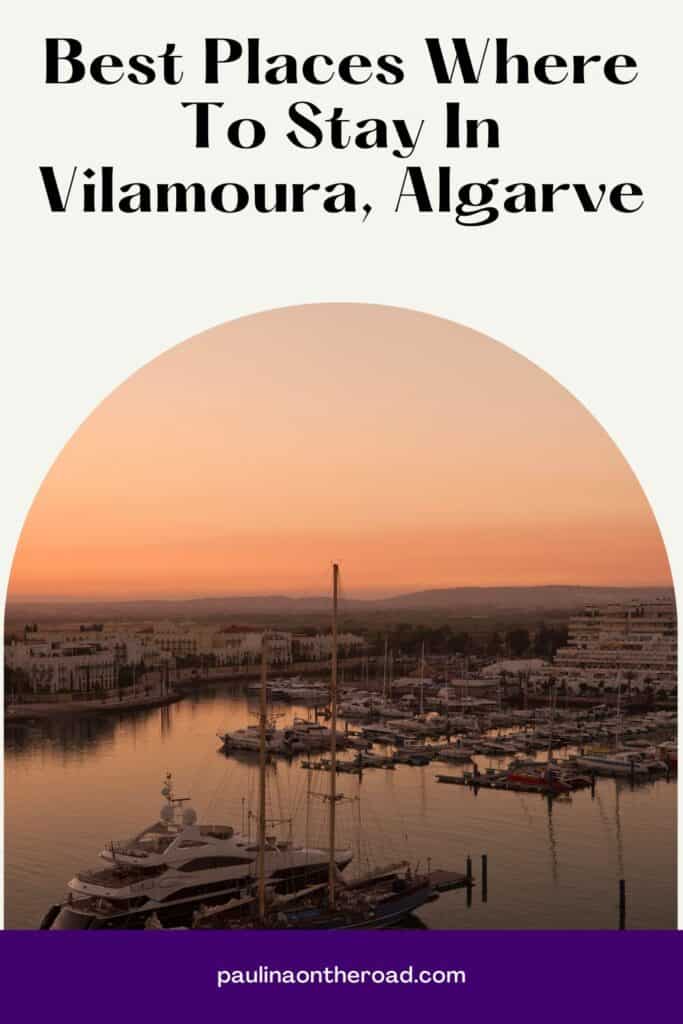 a pin with the Vilamoura Marina at sunset. where to stay in vilamoura