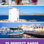 Pinterest pin about Paros Instagram Captions featuring a collage of three photos showcasing Paros, Greece: a woman in a white hat on a balcony overlooking the sea, a white windmill on a hilltop overlooking the sea, and a waterfront scene with boats docked in a harbor at sunset.