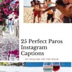 Pinterest pin about Paros Instagram Captions featuring a collage of three photos showcasing Paros, Greece: a whitewashed alleyway lined with pink bougainvillea, a group of people playing on a sandy beach, and a table setting with wine glasses, snacks, and a beautiful view.