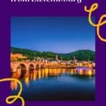 A Pinterest pin promoting Paulina on the Road's article about 10 Fun Weekend Trips from Luxembourg. The image features a night view of Heidelberg, Germany with the Old Bridge illuminated and reflecting on the Neckar River. The castle is visible on the hilltop in the background.