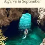 A Pinterest pin featuring Benagil Cave, a popular tourist destination in Algarve, Portugal. The image shows a boat sailing through a natural arch in the cave, surrounded by crystal-clear blue water. The text reads "12 Fun Things to Do in Algarve in September" and "PAULINA ON THE ROAD."