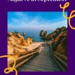 A Pinterest pin featuring a scenic beach in Algarve, Portugal. The image shows a wooden walkway leading down to a sandy beach with dramatic rock formations and clear blue water. The text reads 