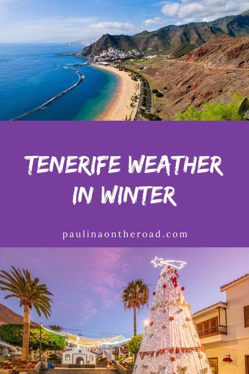 Tenerife Weather in Winter: What to Expect - Paulina on the road