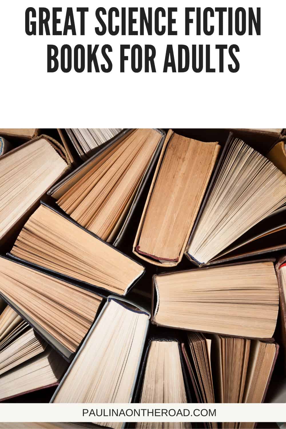 12-science-fiction-books-for-adults-paulina-s-favorites-paulina-on