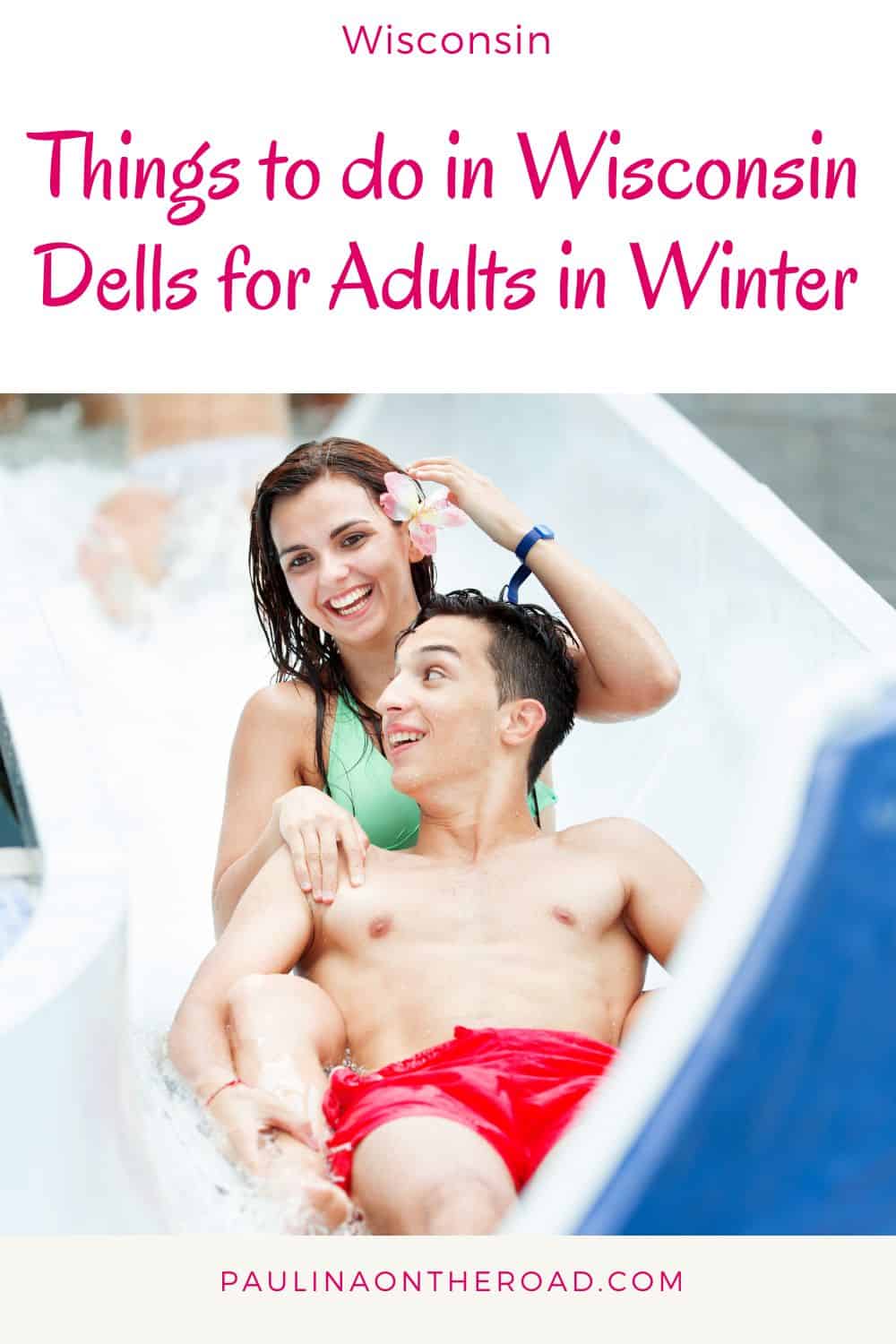 12 Things to do in Wisconsin Dells for Adults in Winter - Paulina on the road