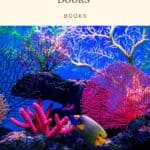 a pin with an ocean reef in one of the top Ocean Coffee Table Books