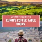 a pin with a photo collage of 2 photos related to europe coffee table books