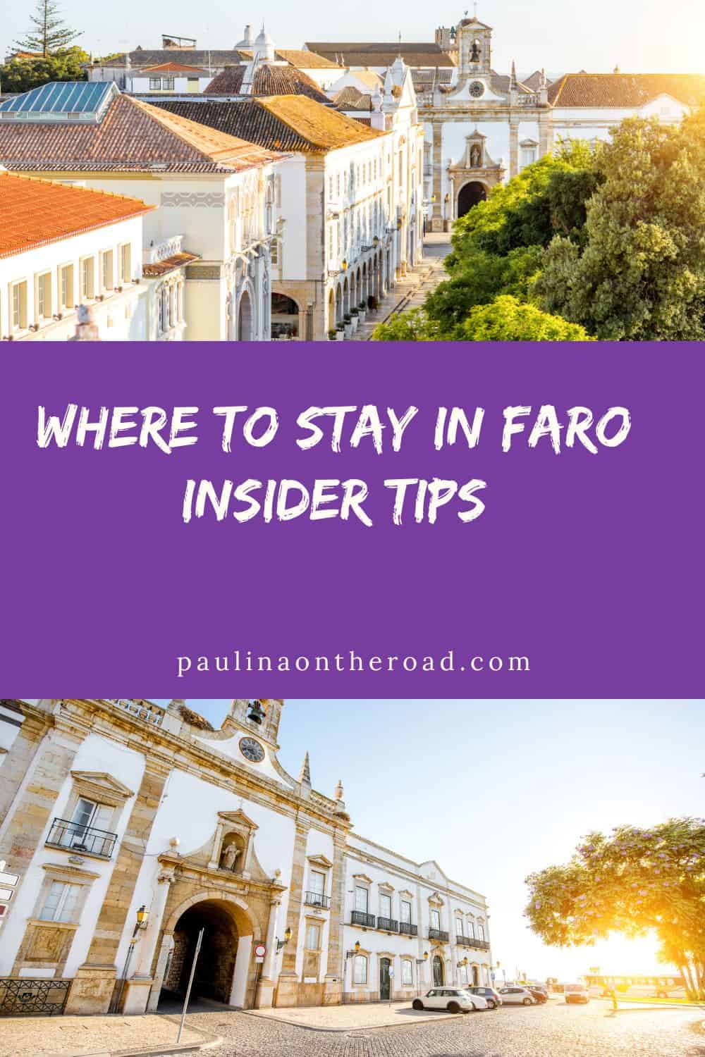 where to stay in Faro a pin with a collage of photos related to Faro. Where to stay in Faro