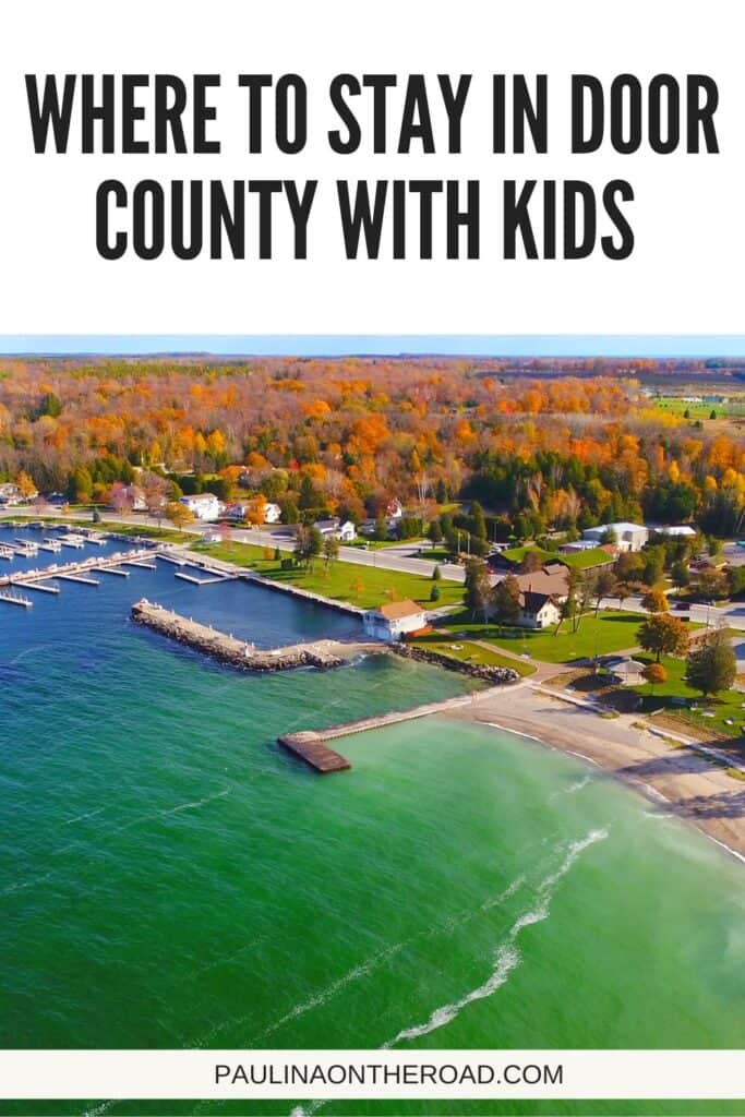 a pin with an aerial view of Door county. where to stay in door county with kids